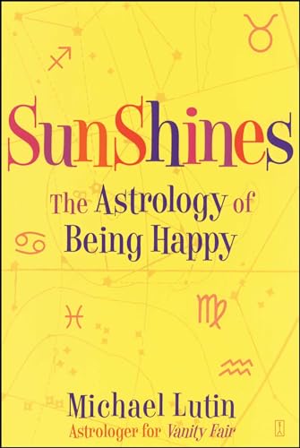 SunShines: The Astrology of Being Happy von Atria Books