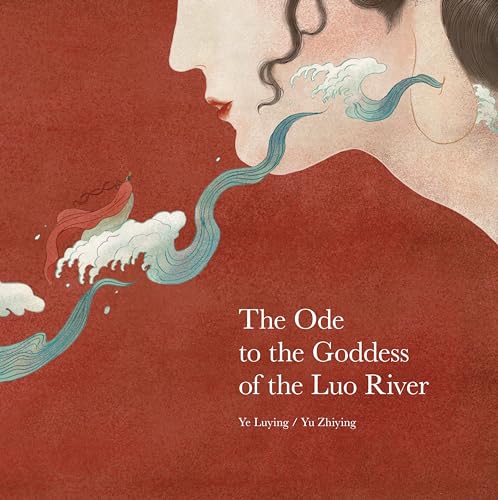 Ode to the Goddess of the Luo River von MINEDITION