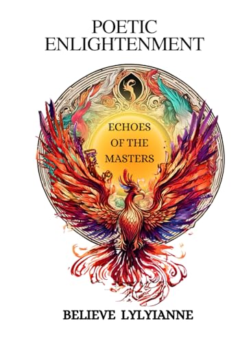 Poetic Enlightenment: Echoes Of The Masters von Independently published