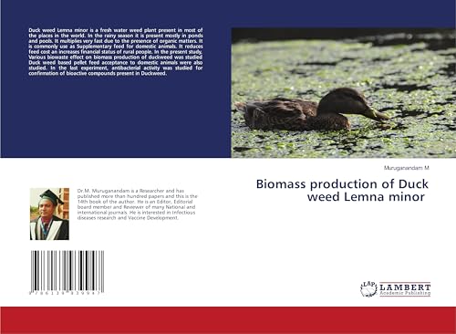 Biomass production of Duck weed Lemna minor: DE von LAP LAMBERT Academic Publishing