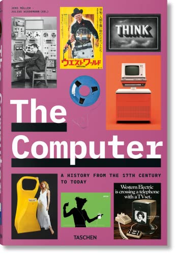 The Computer. A History from the 17th Century to Today von TASCHEN