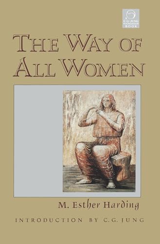 Way of All Women (C. G. Jung Foundation Books) (C. G. Jung Foundation Books Series, Band 8) von Shambhala Publications