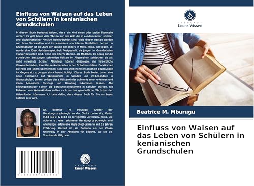 Einfluss von Waisen auf das Leben von Schülern in kenianischen Grundschulen: DE von Verlag Unser Wissen