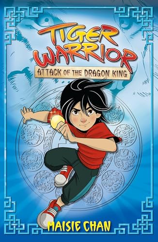 Attack of the Dragon King: Book 1 (Tiger Warrior) von Orchard Books