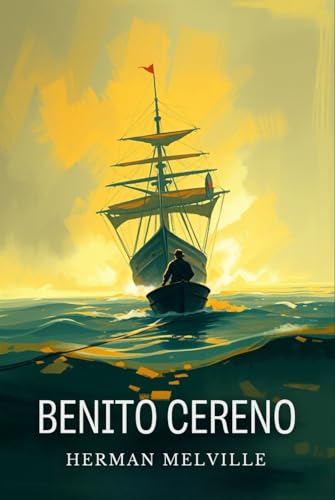 BENITO CERENO von Independently published