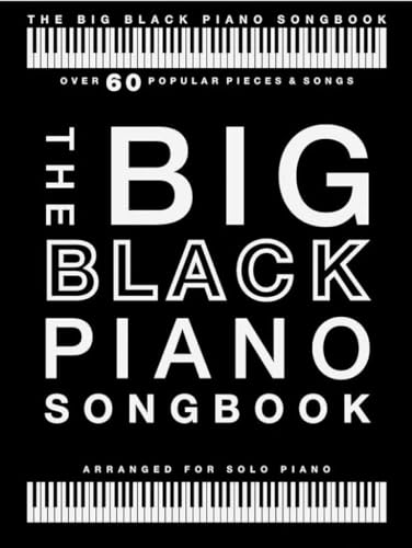 The Big Black Piano Songbook (Piano Solo Book): Klavierpartitur, Songbook für Klavier von Wise Publications