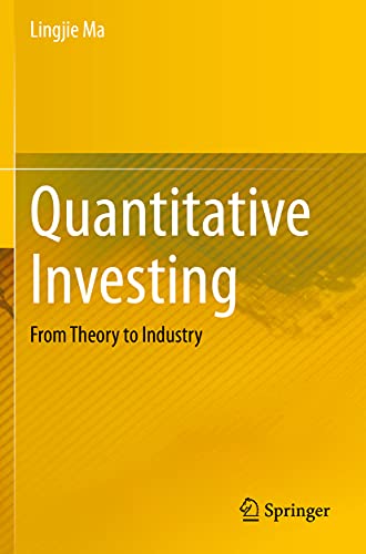 Quantitative Investing: From Theory to Industry von Springer