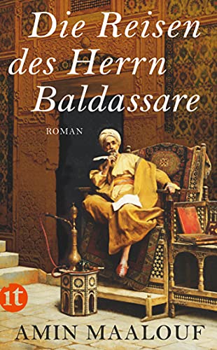 Die Reisen des Herrn Baldassare: Roman (insel taschenbuch) von Insel Verlag