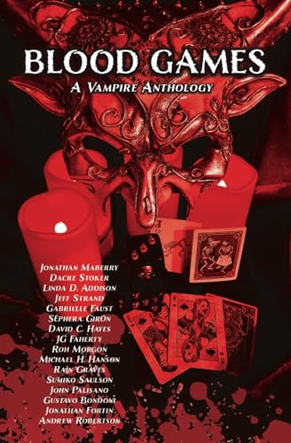 Blood Games: A Vampire Anthology von Independently published