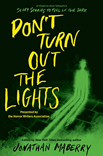Don’t Turn Out the Lights: A Tribute to Alvin Schwartz's Scary Stories to Tell in the Dark von HarperCollins