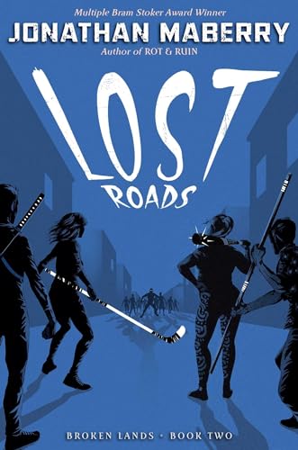 Lost Roads (Volume 2) (Broken Lands, Band 2)