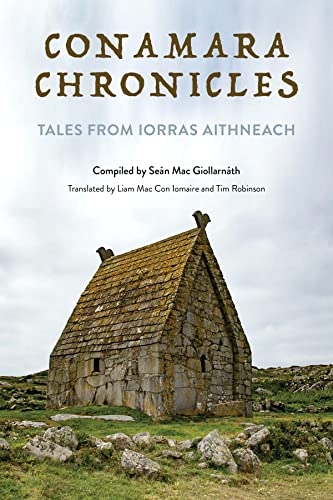 Conamara Chronicles: Tales from Iorras Aithneach (Irish Culture, Memory, Place) von Indiana University Press (IPS)