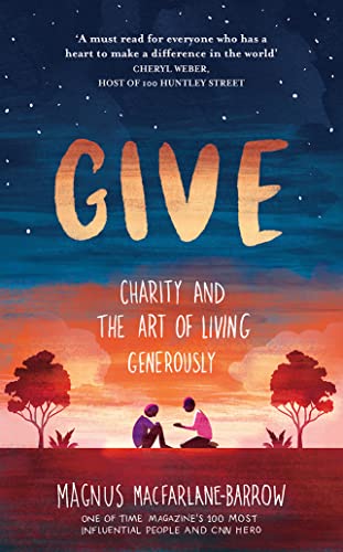 Give: Charity and the Art of Living Generously von William Collins