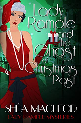 Lady Rample and the Ghost of Christmas Past (Lady Rample Mysteries, Band 5) von Independently Published