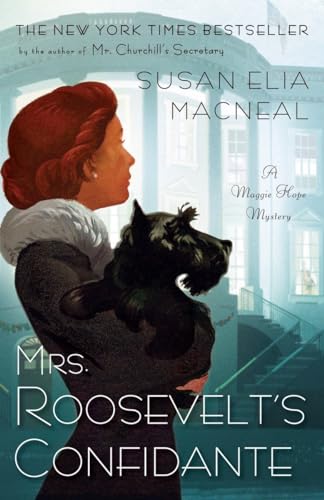 Mrs. Roosevelt's Confidante: A Maggie Hope Mystery von Bantam