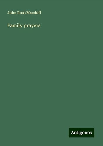 Family prayers von Antigonos Verlag