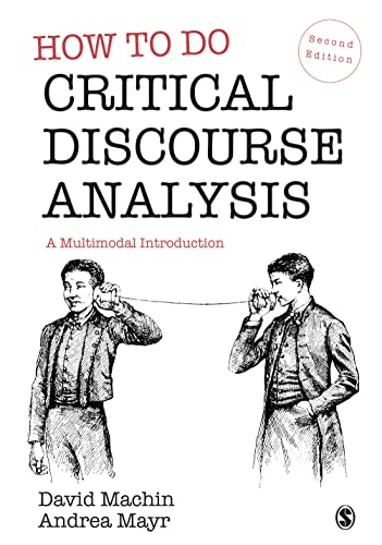 How to Do Critical Discourse Analysis: A Multimodal Introduction von SAGE Publications Ltd