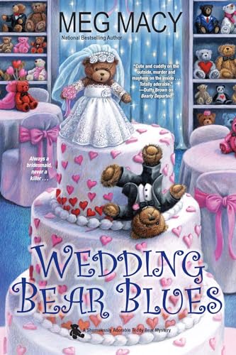 Wedding Bear Blues (A Teddy Bear Mystery, Band 4) von Kensington Publishing Corporation