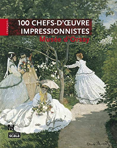 100 chefs d’œuvre impressionnistes musée d’Orsay FRA von SCALA