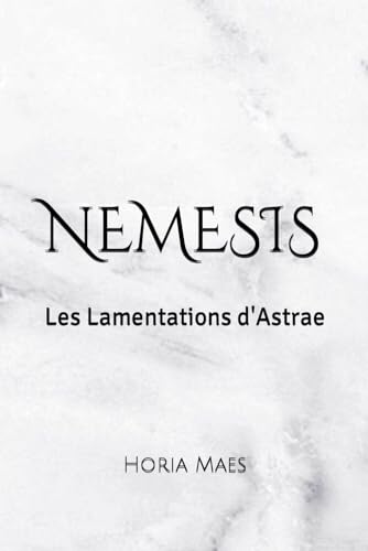 Nemesis: les lamentations d'Astrae von Independently published