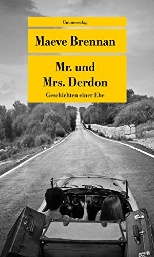 Mr. und Mrs. Derdon: Geschichten einer Ehe (Unionsverlag Taschenbücher) von Unionsverlag
