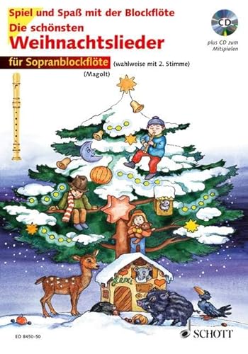 Die schönsten Weihnachtslieder: sehr leicht bearbeitet. 1-2 Sopran-Blockflöten. Ausgabe mit CD. (Spiel und Spaß mit der Blockflöte)