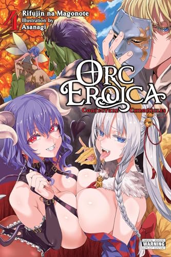 Orc Eroica, Vol. 4 (light novel): Conjecture Chronicles (ORC EROICA LIGHT NOVEL SC) von Yen Press