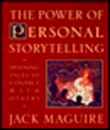 The Power of Personal Storytelling: Spinning Tales to Connect with Others von TarcherPerigee