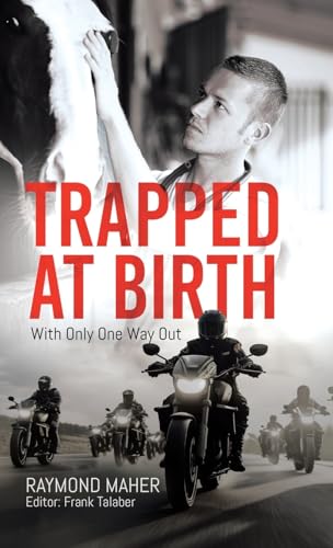 Trapped at Birth: With Only One Way Out von Tellwell Talent