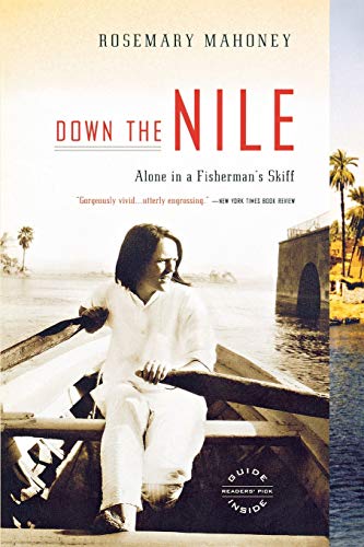 Down the Nile: Alone in a Fisherman's Skiff von Back Bay Books