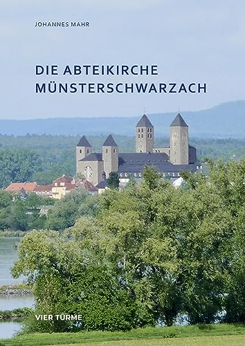 Die Abteikirche Münsterschwarzach von Vier-Türme-Verlag