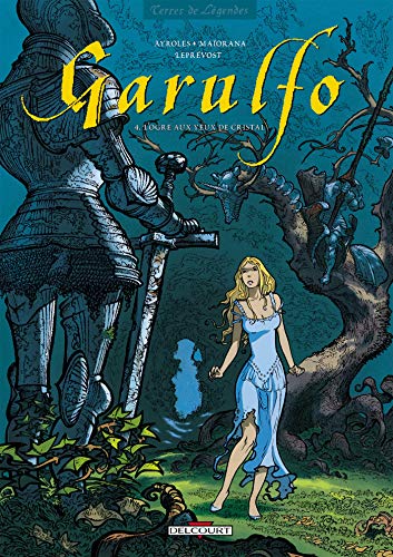 Garulfo T04: L'Ogre aux yeux de cristal von Éditions Delcourt