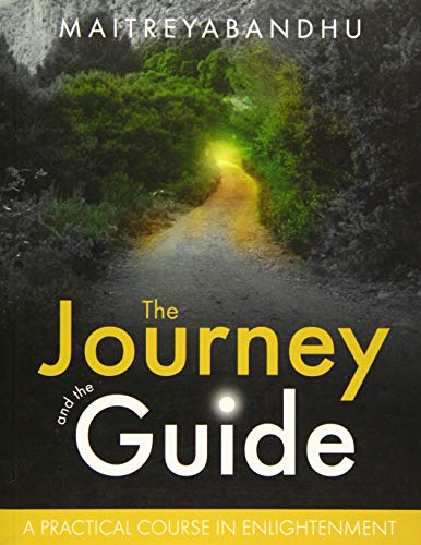 The Journey and the Guide: A Practical Course in Enlightenment von Windhorse Publications (UK)