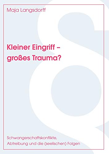 Kleiner Eingriff - grosses Trauma?