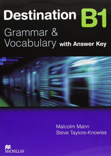 Destination B1: Grammar & Vocabulary / Student’s Book with Key (Destination – New Edition) von Hueber Verlag GmbH