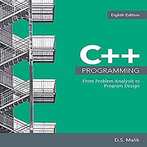 C++ Programming: From Problem Analysis to Program Design (Mindtap Course List) von Cengage Learning