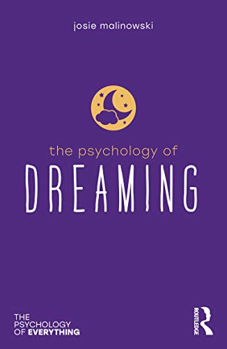 The Psychology of Dreaming (The Psychology of Everything) von Routledge