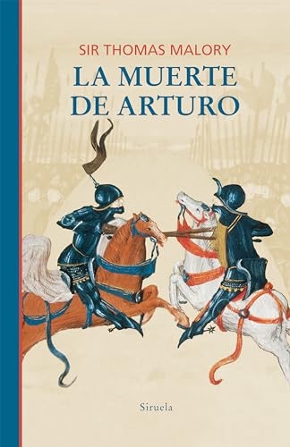 La muerte de Arturo (Libros del Tiempo, Band 432) von Siruela