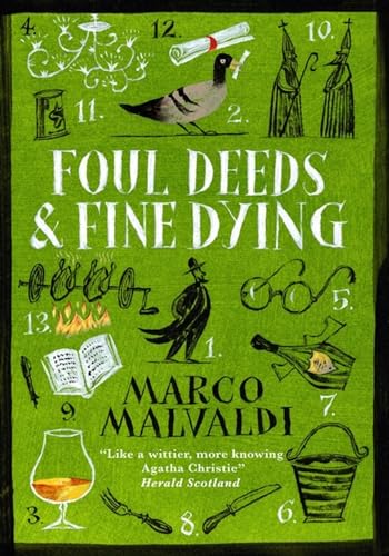 Foul Deeds and Fine Dying: A Pellegrino Artusi Mystery von MacLehose Press