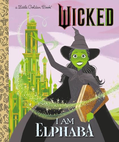 I Am Elphaba (Little Golden Books) von Golden Books