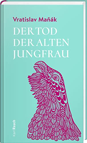 Der Tod der alten Jungfrau von Karl Rauch Verlag GmbH & Co. KG