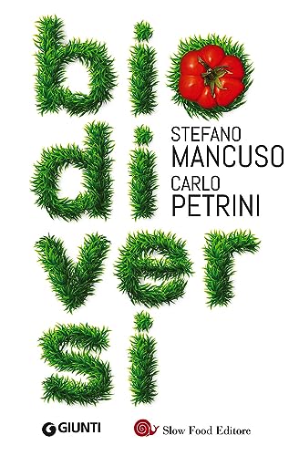 Biodiversi (I libri di Carlo Petrini)