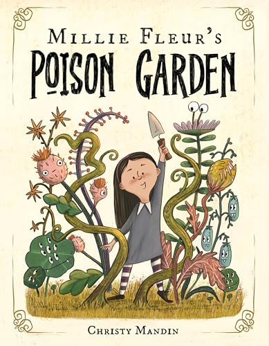 Millie Fleur's Poison Garden von Scholastic