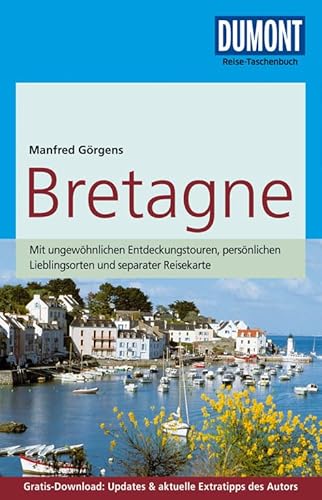 DuMont Reise-Taschenbuch Reiseführer Bretagne: mit Online-Updates als Gratis-Download: Mit ungewöhnlichen Entdeckungstouren, persönlichen ... Updates & aktuelle Extratipps des Autors