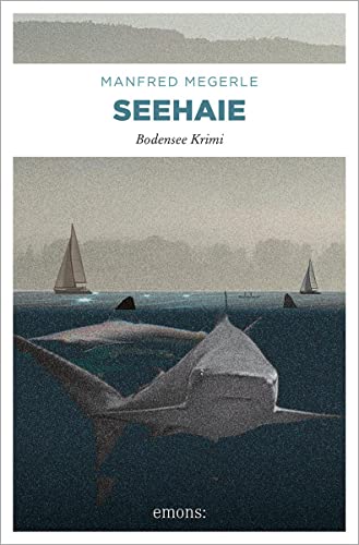 Seehaie (Bodensee Krimi) von Emons Verlag
