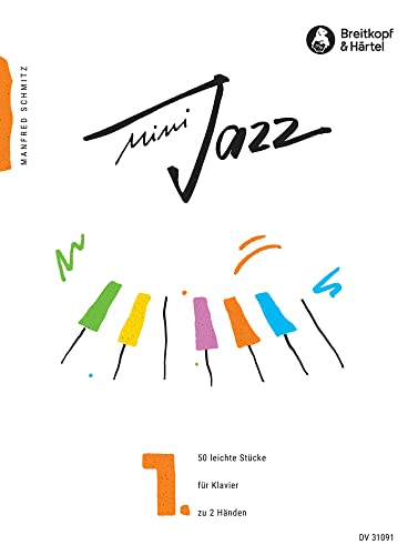 Mini-Jazz für Klavier Heft 1: 50 leichte Stücke (DV 31091) von Breitkopf & Härtel