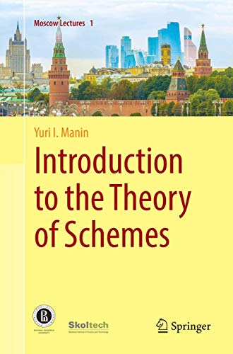 Introduction to the Theory of Schemes (Moscow Lectures) von Springer