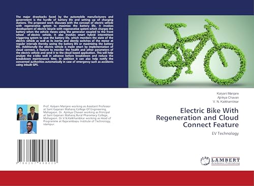 Electric Bike With Regeneration and Cloud Connect Feature: EV Technology von LAP LAMBERT Academic Publishing