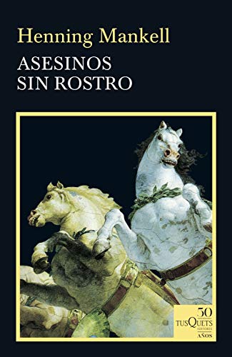 Asesinos sin rostro (50 años Tusquets)