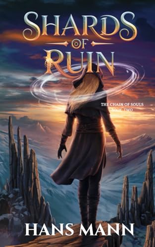 Shards of Ruin: Book Two of The Chain of Souls von Independently published